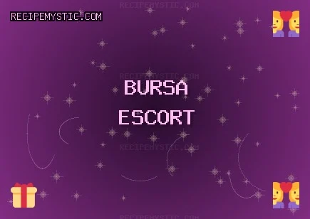Bursa Escort: Gemlik Escort, İnegöl Escort, Kestel Escort