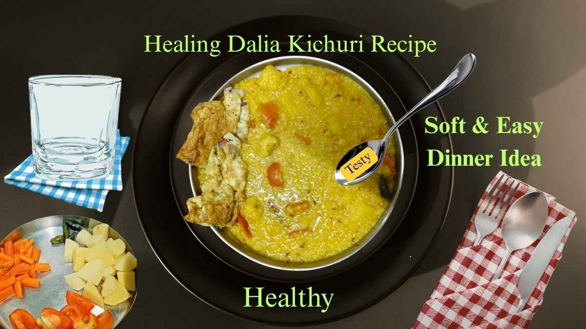 Healing Dalia Kichuri Recipe