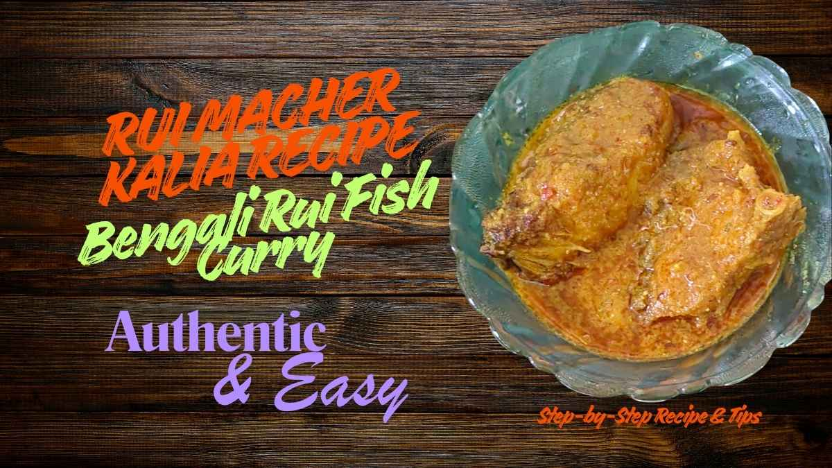Rui Macher Kalia Recipe